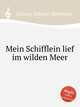 Mein Schifflein lief im wilden Meer, 