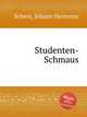 Studenten-Schmaus, 