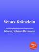 Venus-Krnzlein, 
