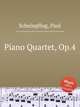 Piano Quartet, Op.4, Scheinpflug, Paul 