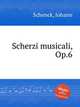 Scherzi musicali, Op.6, Schenck, Johann 