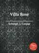 Villa Rose, Scherpf, J. Caspar 