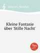 Kleine Fantasie ber `Stille Nacht`, Scherrer, Heinrich 