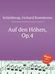Auf den Hhen, Op.4, Schjelderup, Gerhard Rosenkrone 