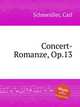 Concert-Romanze, Op.13, Schmeidler, Carl 