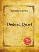 Ombres, Op.64, Schmitt, Florent 
