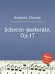 Scherzo-pastorale, Op.17, Schmitt, Florent 