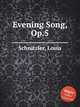 Evening Song, Op.5, Schnitzler, Louis 