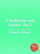 3 Gedichte von Lenau, Op.5, Schoeck, Othmar 