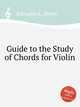 Guide to the Study of Chords for Violin, Schradieck, Henry 