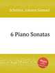 6 Piano Sonatas, 