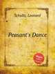Peasant`s Dance, Schultz, Leonard 