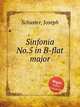 Sinfonia No.5 in B-flat major, Schuster, Joseph 