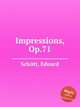 Impressions, Op.71, 