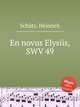 En novus Elysiis, SWV 49, 