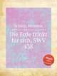 Die Erde trinkt fr sich, SWV 438, 