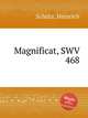 Magnificat, SWV 468, 
