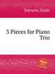 3 Pieces for Piano Trio, 