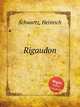 Rigaudon, Schwartz, Heinrich 