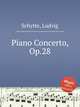 Piano Concerto, Op.28, Schytte, Ludvig 