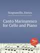 Canto Marinaresco for Cello and Piano, Scognamillo, Enrico 