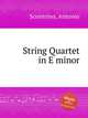 String Quartet in E minor, Scontrino, Antonio 