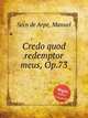 Credo quod redemptor meus, Op.73, Seco de Arpe, Manuel 