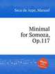 Minimal for Somoza, Op.117, Seco de Arpe, Manuel 