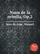Nana de la cebolla, Op.2, Seco de Arpe, Manuel 