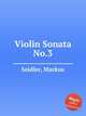 Violin Sonata No.3, Seidler, Markus 
