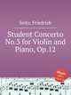 Student Concerto No.3 for Violin and Piano, Op.12, Seitz, Friedrich 