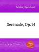 Serenade, Op.14, Sekles, Bernhard 