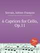 6 Caprices for Cello, Op.11, 