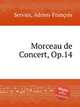 Morceau de Concert, Op.14, 