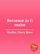 Berceuse in G major, Shelley, Harry Rowe 