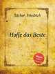 Hoffe das Beste, Silcher, Friedrich 