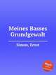 Meines Basses Grundgewalt, Simon, Ernst 