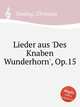 Lieder aus `Des Knaben Wunderhorn`, Op.15, Sinding, Christian 