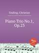 Piano Trio No.1, Op.23, Sinding, Christian 
