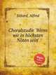 Choralstudie `Wenn wir in hchsten Nten sein`, Sittard, Alfred 