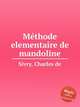 Mеthode elementaire de mandoline, Sivry, Charles de 