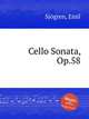 Cello Sonata, Op.58, 