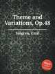 Theme and Variations, Op.48, 
