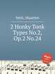 2 Honky Tonk Types No.2, Op.2 No.24, Smit, Maarten 