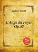 L`Ange du Foyer, Op.57, Smith, Sydney 