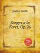 Songes a la Foret, Op.26, Smith, Sydney 