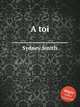 A toi, Smith, Sydney 