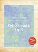 Cello Sonata, Op.5, Smyth, Ethel 