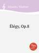 еlеgy, Op.8, Sokalsky, Vladimir 