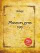 Pluseurs gens voy, Solage 